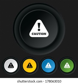 Attention caution sign icon. Exclamation mark. Hazard warning symbol. Round colourful buttons on black texture. Vector