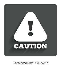 Attention caution sign icon. Exclamation mark. Hazard warning symbol. Gray flat button with shadow. Modern UI website navigation. Vector