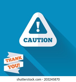 Attention caution sign icon. Exclamation mark. Hazard warning symbol. White flat icon with long shadow. Paper ribbon label with Thank you text. Vector