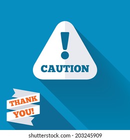 Attention caution sign icon. Exclamation mark. Hazard warning symbol. White flat icon with long shadow. Paper ribbon label with Thank you text. Vector