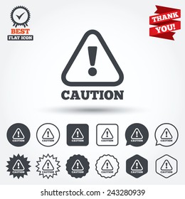 Attention caution sign icon. Exclamation mark. Hazard warning symbol. Circle, star, speech bubble and square buttons. Award medal with check mark. Thank you ribbon. Vector