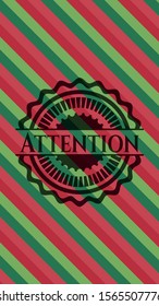 Attention christmas emblem. Vector Illustration. Detailed.