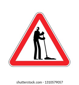 Attention cleaner. Caution janitor. Red triangle road sign