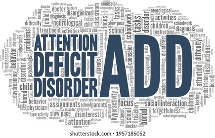 Attention Deficit Disorder vector illustration word cloud isolated on a white background.