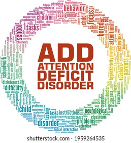 Attention Deficit Disorder vector illustration word cloud isolated on a white background.
