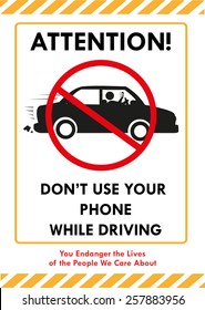 Attention! Don't Use Your Phone While Driving Signboard design. Editable Vector Illustration and Jpg. Automobile shape does not infringe any copyright.