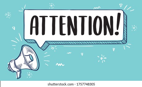 Attention - drawn sign with megaphone