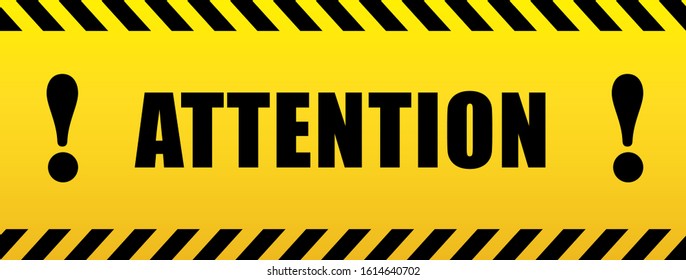 Attention with exclamation mark. black and yellow sign in striped frame. Design with attention icon for banner or poster or signboard. Danger warning.