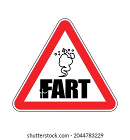 Attention Fart. Caution Farting. Red triangle road sign. 