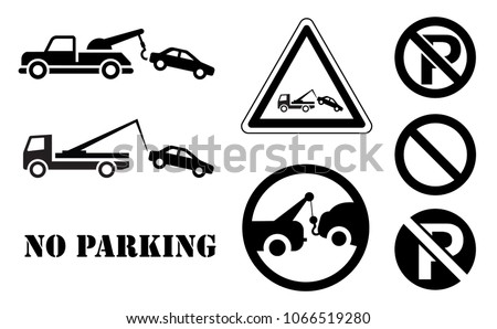 Attention forbidden no parking zone sign Tow car truck service and warning to evacuator dragged area Vector traffic towing icon Beware caution or alert forbid car stop admittance Do not enter loading