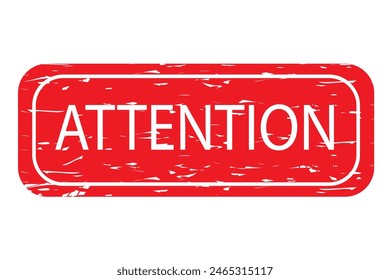 Attention grunge rubber stamp on white, vector illustration eps 10