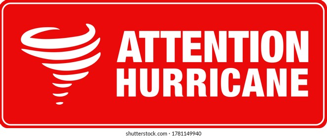 Attention hurricane banner. Sign. Vector. Warning.