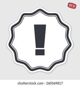 Attention icon. Flat design style. Made vector illustration. Emblem or label with shadow.