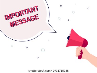 Attention, important information. Loudspeaker in a man's hand. Megaphone notification. Advertising concept. Vector image	