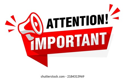 Attention, important message on red ribbon with  megaphone. Vector on transparent background - Powered by Shutterstock - Get 15% off with code: PIKWIZARD15