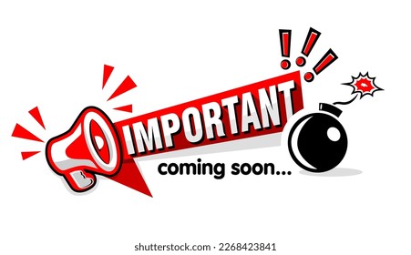 Attention, important message on red ribbon with  megaphone and bomb. Vector temlate on transparent background