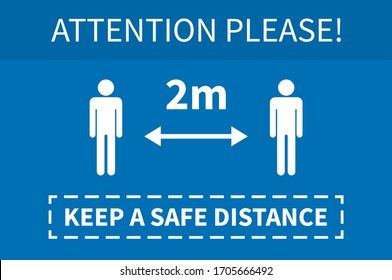 Attention. Keep a safe distance. Quarantine Coronavirus. Social distance icon. Vector