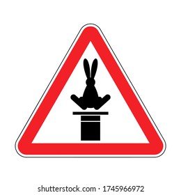 Attention Magic trick. Caution Magician Hat and hare. Red triangle road sign