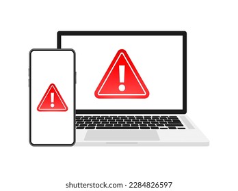 Attention message, alert sign on laptop and smartphone screen. Danger error alerts