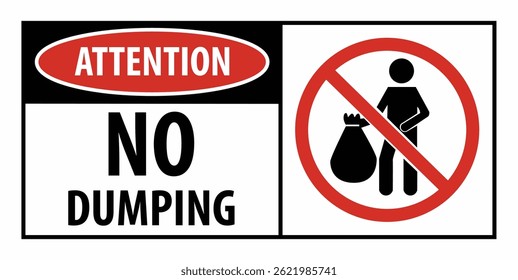 Attention No Dumping Sign, Do not litter sign, Keep clean, Prohibition icon sticker for area places, Isolated on white background, Flat design vector illustration	