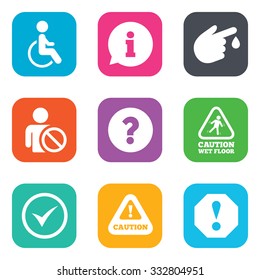Attention notification icons. Question mark and information signs. Injury and disabled person symbols. Flat square buttons. Vector