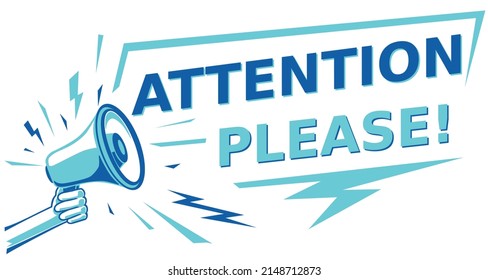 Attention please - advertising sign with megaphone