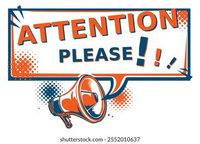 Attention please - advertising sign with megaphone