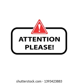 Attention please badge or banner vector with attention street sign icon.
