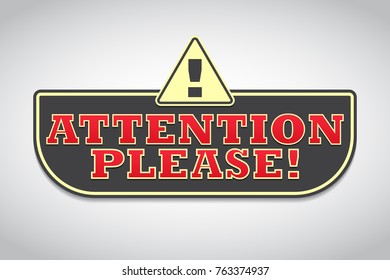 Attention please badge or banner. Vector illustration EPS10.