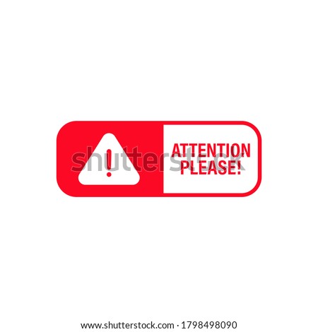 Attention please badge. Important notice icon for message banner. Caution information warning mark. Important announcement label. Urgent alert popup template. Vector. EPS 10