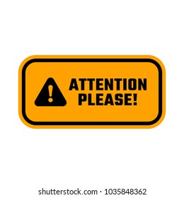 Attention Please Images, Stock Photos & Vectors | Shutterstock