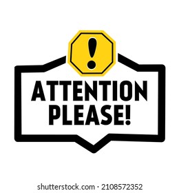 Attention Please Badge Vector With Exclamation Mark Icon. Announcement notice icon, Warning sign alert. Design advertising information. Flat vector illustration