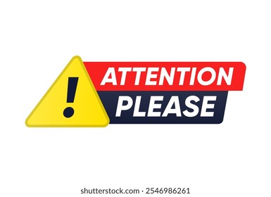 Attention please banner with alert sign isolated vector design