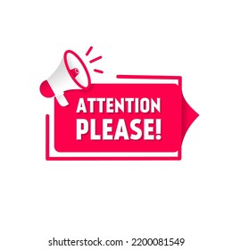 Attention please banner - megaphone icon. Business concept. Flat vector design.