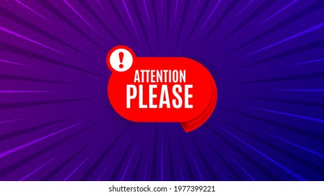 Attention please banner. Purple background with offer message. Warning chat bubble sticker. Special offer label. Best advertising coupon banner. Attention please badge shape. Vector