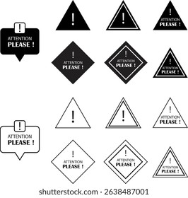 Attention please bubble black flat, outline icon set. Vectors danger warning and important message or exclamation mark signs. Announcement information symbols for business and marketing, advertising.