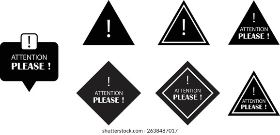 Attention please bubble black flat icons set. Vectors danger warning, important message or exclamation mark signs. Announcement information symbol illustration for business, marketing and advertising.
