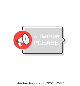 Attention please bubble with megaphone. Flat cartoon style. Modern vector illustration.