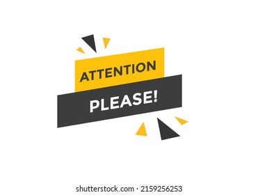 Attention please button. Attention please text template for website. Attention please icon flat style