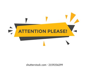 Attention please button. Attention please text template for website. Attention please icon flat style