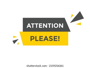 Attention please button. Attention please text template for website. Attention please icon flat style