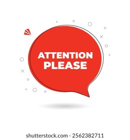 Attention please chat bubble icon sign symbol. Special offer sign. Important information symbol. Attention please promotion text. Social Media banner. Vector illustration.