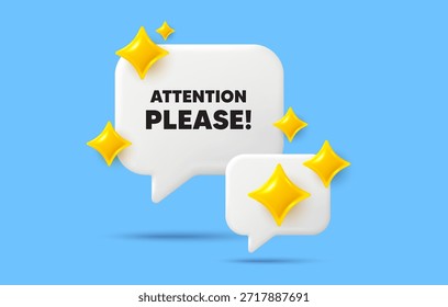 Atención, por favor, chatea con la burbuja del discurso. Concepto de medios sociales. Atención, por favor, etiquétenla. Señal de oferta especial. Símbolo de información importante. Burbuja de chat de destellos 3D. Vector