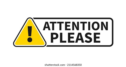 attention please with exclamation mark. label sign icon. web banner for business