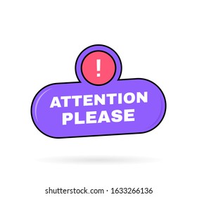 Attention please geometric badge with exclamation mark. Modern vector illustration.
