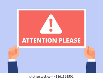 Attention please. Hands hold information banner with important message. Alert announcement, attention vector concept. Illustration of alert message, information important and careful