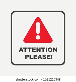 Attention Please icon isolated on white background. Vector illustration. Eps 10.