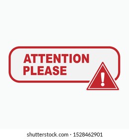 Attention Please Icon - Vector, Sign and Symbol or Banner for Design, Presentation, Website or Apps Elements. 