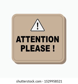 Attention Please Icon - Vector, Sign and Symbol or Banner for Design, Presentation, Website or Apps Elements. 