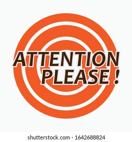 Attention Please Icon - Vector, Sign and Symbol or Banner for Design, Presentation, Website or Apps Elements